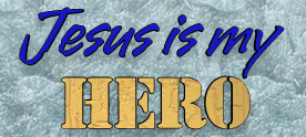 jesus is my hero