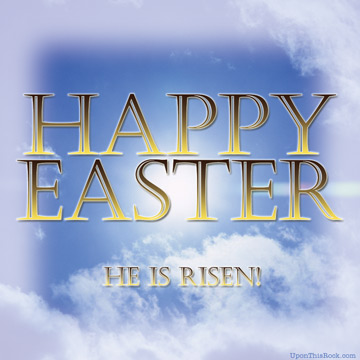 Happy Easter He is Risen
